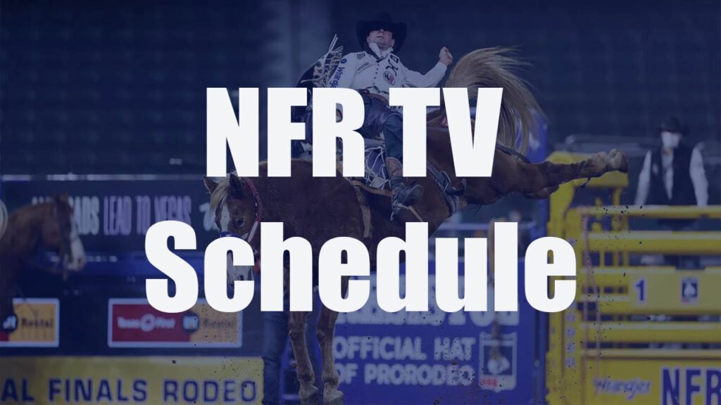 NFR TV Schedule